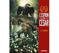 L'Espion de César T03: Le Rubicon