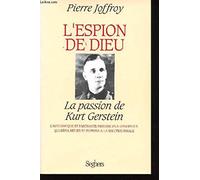 L'espion de dieu, la passion de kurt gerstein