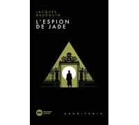 L'Espion de jade - Jacques Baudouin - Nouveau Monde Eds - Poche - Roman