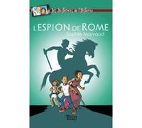 L'Espion de Rome Sophie Marvaud (Auteur)