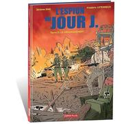 L'Espion du Jour J - Tome 3 - Le Débarquement