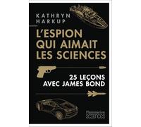 L'espion qui aimait les sciences