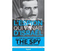 L'espion Qui Venait D'israël - L'affaire Eli Cohen