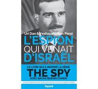 L'espion qui venait d'Israël Uri Dan (Auteur), Ben Porat (Auteur)