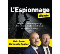 Alain Bauer – L'Espionnage pour les Nuls – Grand format, broché