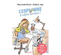 L'espionne à votre service !