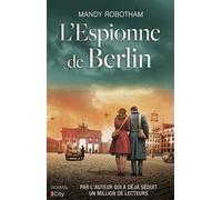 L'espionne de Berlin - Mandy Robotham - City - broché - Roman