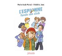 L'espionne fonde son club -