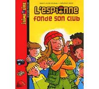 L'Espionne fonde son club