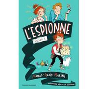 L'espionne, Tome 01: L'espionne - saison 1