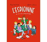 L'espionne, Tome 02: L'espionne et son club d'espionnage