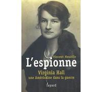 L'espionne - Virginia Hall, Une Américaine Dans La Guerre