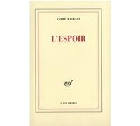 André Malraux – L'Espoir