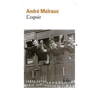 André Malraux – L'Espoir – Récit – Gallimard Poche