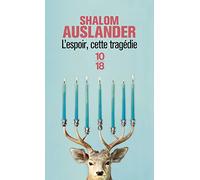 L'espoir, cette tragédie