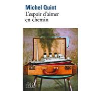 L'espoir d'aimer en chemin