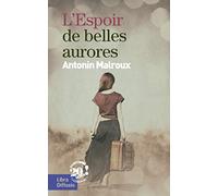 L'espoir de belles aurores