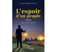 M'Mah Soumah Sogué – L'espoir d'un peuple – Roman – Broché