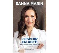 L'espoir En Acte - Le Courage De Diriger