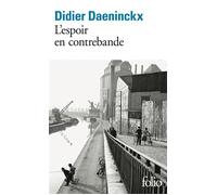 L'espoir en contrebande - Didier Daeninckx - Gallimard - Poche - Roman
