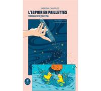 L'espoir en paillettes Témoignage d'un trajet PMA - Sabrina Chappuis - Le Lys Bleu - broché - Témoignage