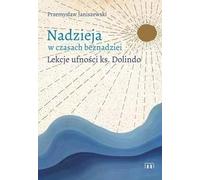 L'espoir en temps de désespoir - Przemysław Janiszewski (Literatur und Philosophie auf Polnisch)