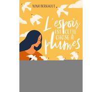 L'espoir est cette chose à plumes - Nina Berkhout - Eyrolles - broché - Roman