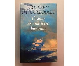 L'espoir est une terre lointaine / McCullough, Colleen / Réf10853