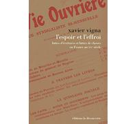 L'espoir et l'effroi: Luttes d'écritures et luttes de classes en France au XXe siècle