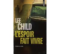 L'espoir fait vivre de Child, Lee (2012) Broché