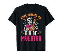 l'espoir fleurit Le Jour des Morts T-Shirt
