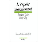L'Espoir maintenant de Sartre. Jean-Paul (1991) Broché