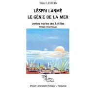 Lespri Lanmé, le génie de la mer Contes marins des Antilles - Térèz Léotin - L'harmattan - broché - Livre