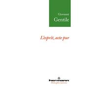 L'esprit, acte pur
