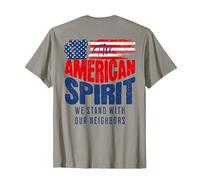 l'esprit américain : Nous, Le Peuple, soutenons la démocratie de nos voisins T-Shirt