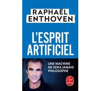 L'Esprit artificiel - Raphaël Enthoven - Lgf - Poche - Essai