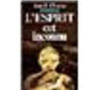 L'Esprit, cet inconnu Jean Emile Charon (Auteur)