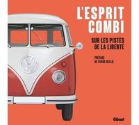L'esprit Combi - Sur Les Pistes De La Liberté | Occasion