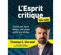 L'Esprit critique pour les Nuls