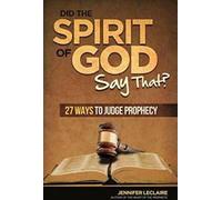 L'Esprit de Dieu a-t-il dit cela ? LeClaire, Jennifer New.