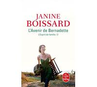 L'Esprit de famille, tome II : L'Avenir de Bernadette