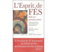 L'esprit De Fès - En Quête De Sens Et De Beauté