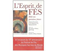 L'esprit De Fès - En Quête De Sens Et De Beauté
