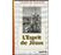 L'Esprit de Jésus : Méditations et Explications de l'Evangile (1896-1915) Oeuvres spirituelles du Père Charles de Foucauld, Tome 8 - Charles De Foucauld - Nouvelle Cite - broché - Essai