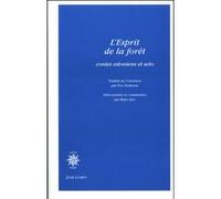 L'esprit de la forêt Eva Toulouze (Traduction), Risto Järv (Edité par), Eva Toulouze (Auteur)