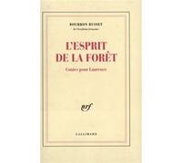 L'Esprit de la forêt Jacques De Bourbon Busset (Auteur)