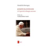 L'esprit de la liturgie ancienne Joseph Ratzinger et la messe de saint Pie V - Gérald de Servigny - Ad Solem - broché - Essai