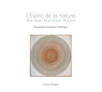 L'esprit de la nature: Sayed Haider Raza