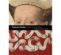 Fabienne Verdier – L'Esprit de la peinture – Hommage aux maîtres flamands – Relié