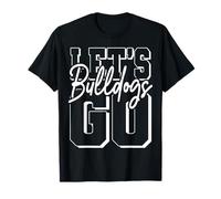 l'esprit de la rentrée Scolaire chez Let's Go Bulldogs T-Shirt